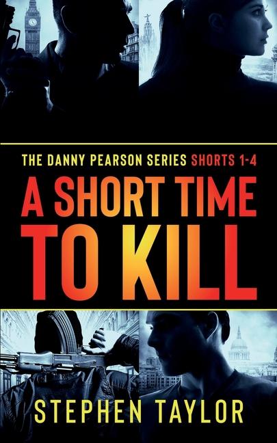 Libro A Short Time To Kill Stephen Taylor