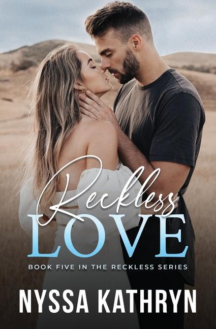 Βιβλίο Reckless Love Nyssa Kathryn