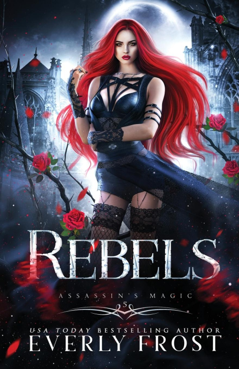 Knjiga Rebels Everly Frost