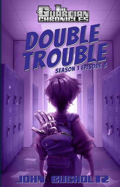 Knjiga Double Trouble John Bucholtz