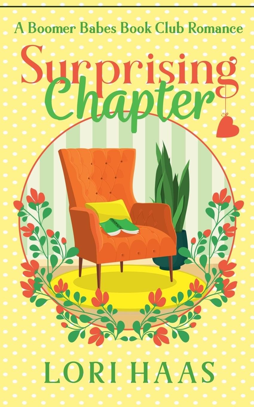 Knjiga Surprising Chapter Lori Haas