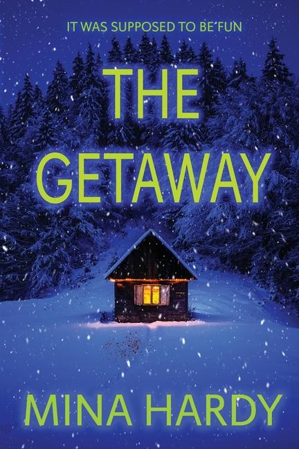 Kniha The Getaway Mina Hardy