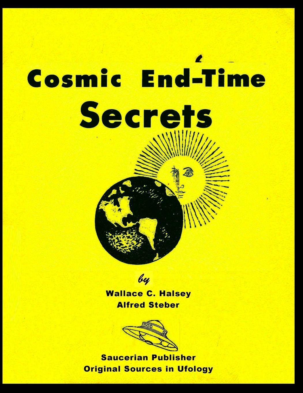 Livro Cosmic End - Time Secrets Alfred Steber
