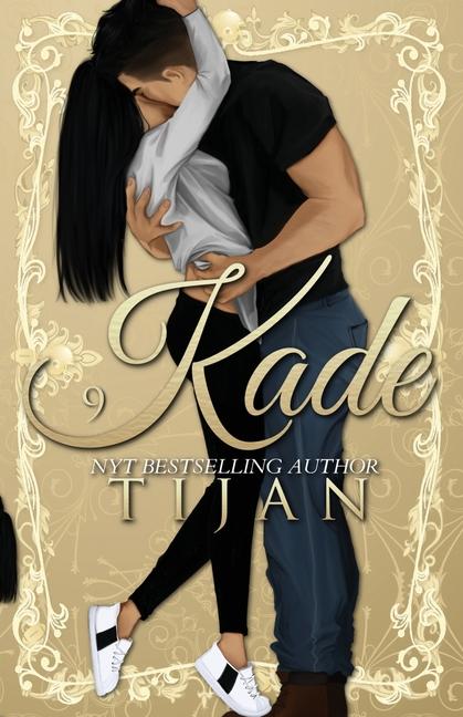 Buch Kade (Special Edition) Tijan
