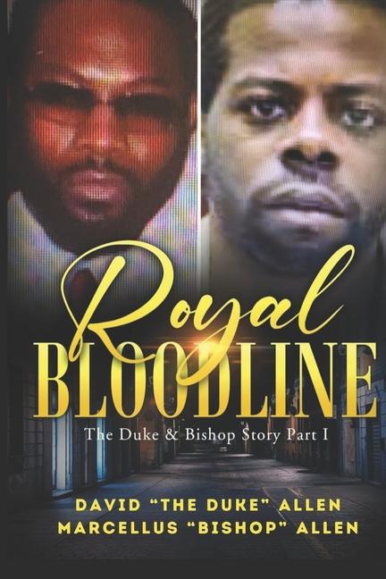 Книга Royal Bloodline David The Duke Allen