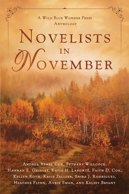 Knjiga Novelists in November Andrea Renee Cox