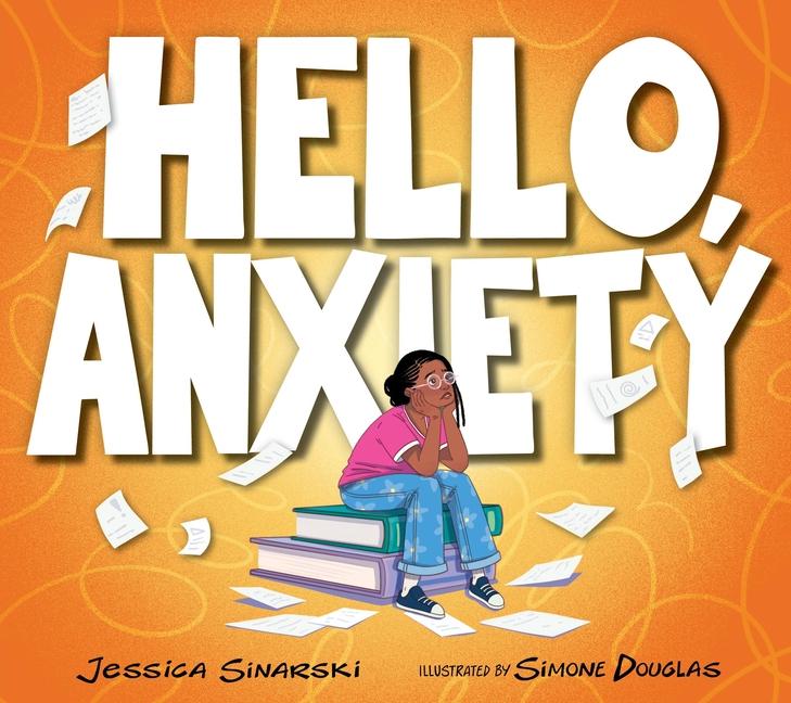 Knjiga Hello, Anxiety Simone Douglas