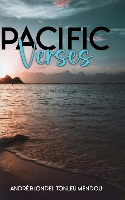Libro Pacific Verses ANDRÉ BLONDEL TONLEU MENDOU