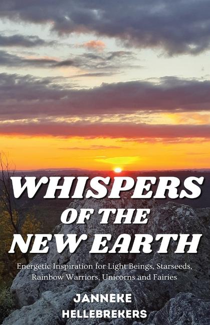 Knjiga Whispers of the New Earth Janneke Hellebrekers