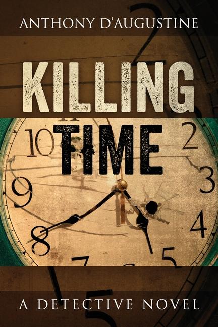 Book Killing Time Anthony D'Augustine