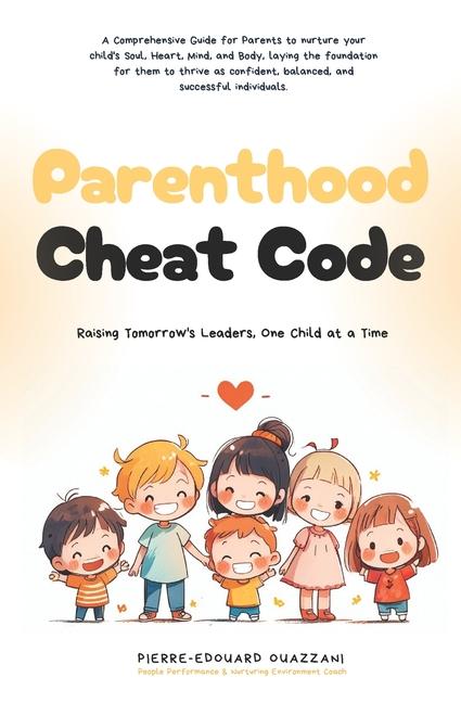 Knjiga Parenthood Cheat Code Pierre-Edouard Ouazzani