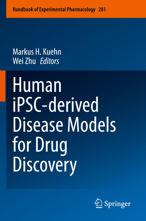 Knjiga Human iPSC-derived Disease Models for Drug Discovery Markus H. Kuehn