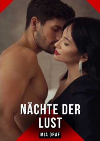 Knjiga Nächte der Lust Mia Graf