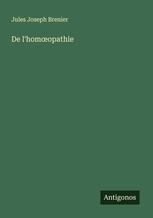Knjiga De l'hom?opathie Jules Joseph Brenier