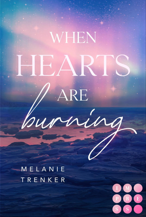 Knjiga When Hearts Are Burning (Iceland Love 1) 