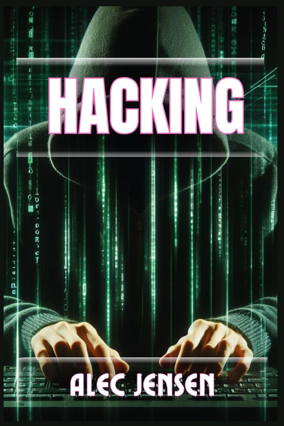 Knjiga HACKING ALEC JENSEN