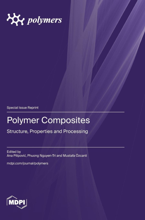 Knjiga Polymer Composites Ana Pilipović
