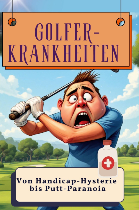 Knjiga Golfer-Krankheiten Henry Herrmann