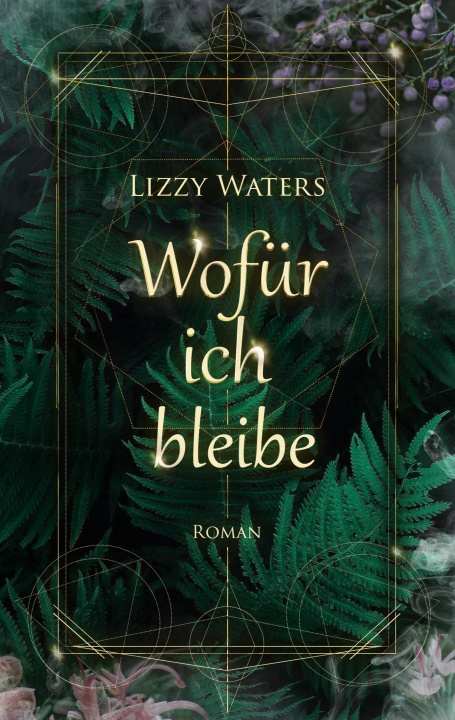 Книга Wofür ich bleibe Lizzy Waters