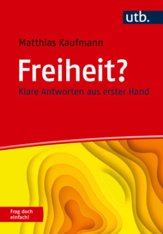 Buch Freiheit? Frag doch einfach! Matthias Kaufmann
