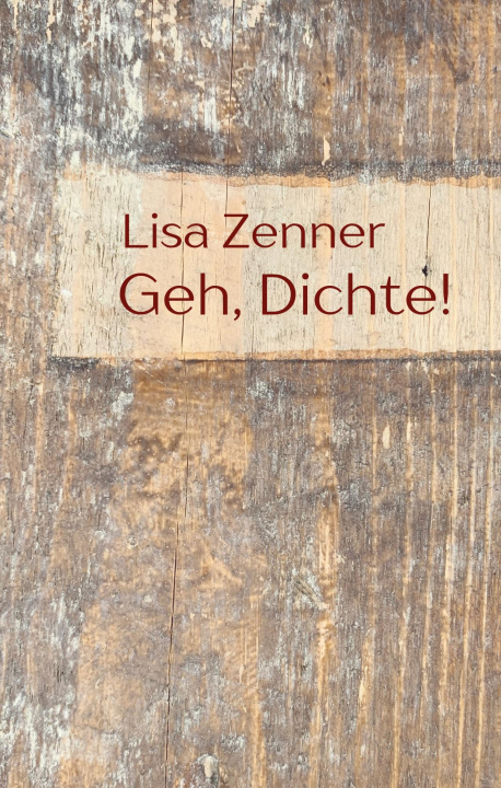 Buch Geh, Dichte! 