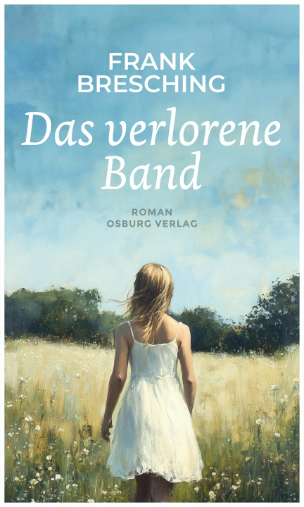 Knjiga Das verlorene Band Frank Bresching