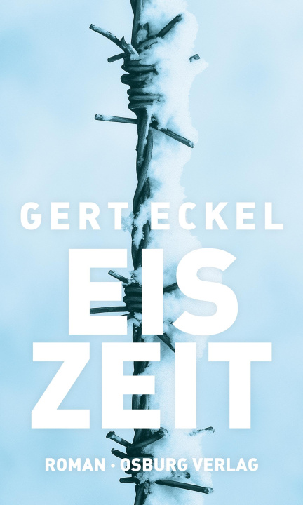 Knjiga Eiszeit Gert Eckel