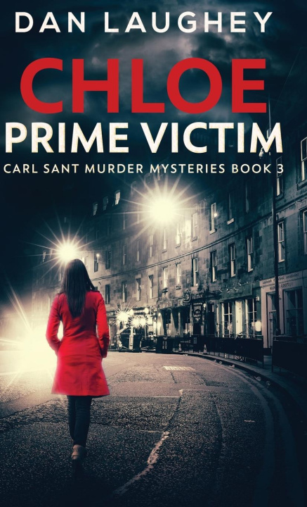 Knjiga Chloe - Prime Victim Dan Laughey