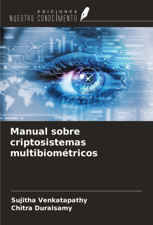 Knjiga Manual sobre criptosistemas multibiométricos Chitra Duraisamy