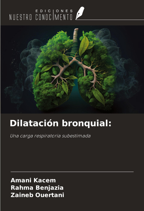 Книга Dilatación bronquial: Rahma Benjazia