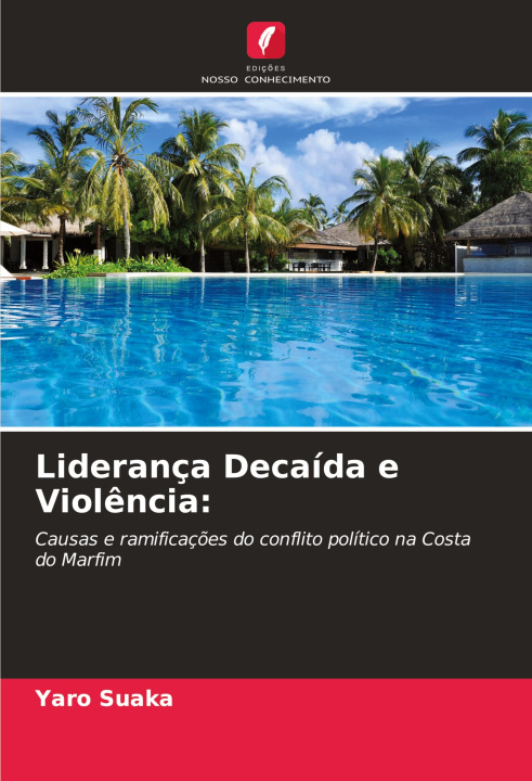 Книга Liderança Decaída e Viol?ncia: Yaro Suaka
