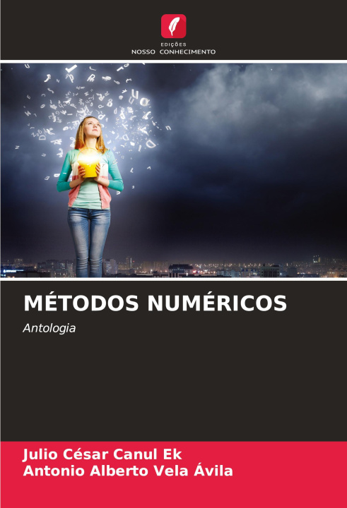 Knjiga MÉTODOS NUMÉRICOS Antonio Alberto Vela Avila
