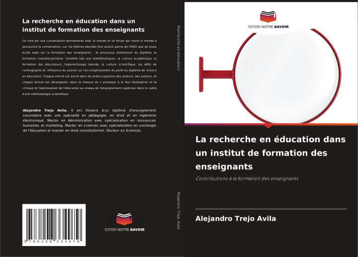 Knjiga La recherche en éducation dans un institut de formation des enseignants Alejandro Trejo Ávila
