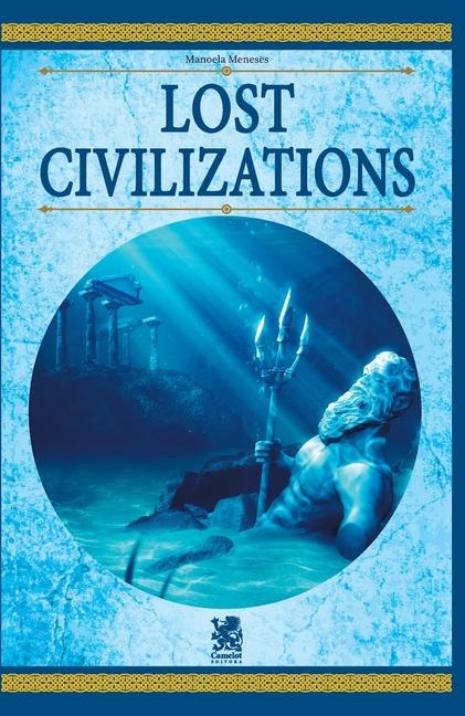Buch Lost Civilizations Manoela Meneses
