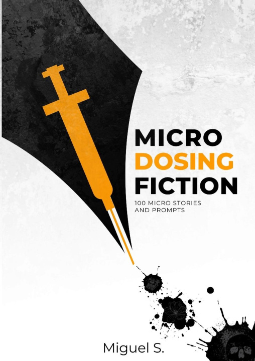 Knjiga Microdosing Fiction Miguel S.
