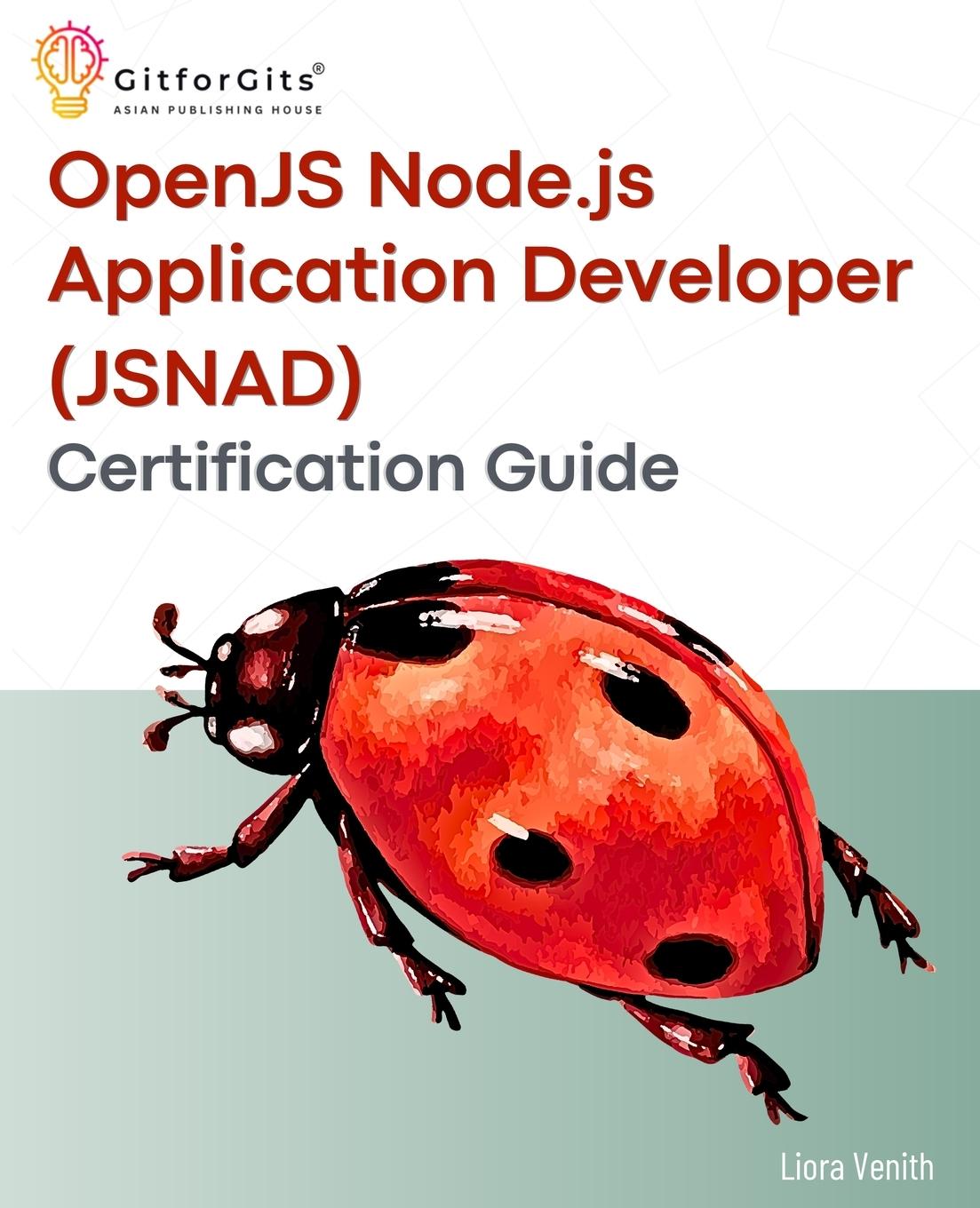 Knjiga OpenJS Node.js Application Developer (JSNAD) Certification Guide Liora Venith