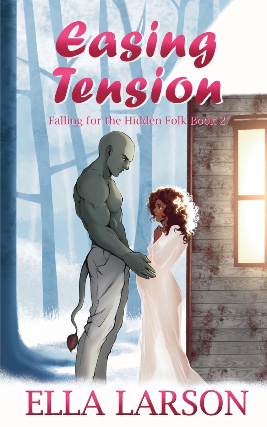 Knjiga Easing Tension Ella Larson