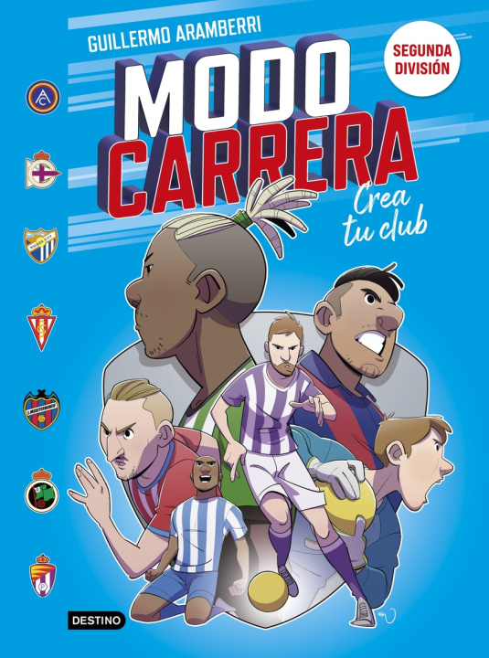 Книга Modo carrera 2. Segunda división Guillermo Aramberri