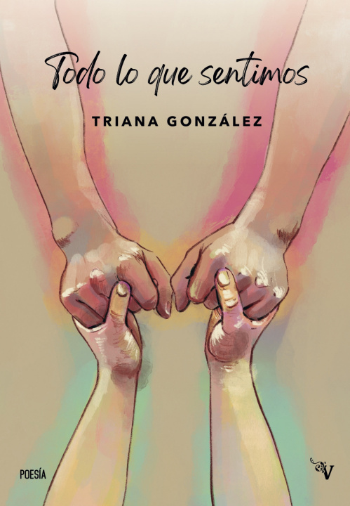 Knjiga TODO LO QUE SENTIMOS Triana Gonzalez