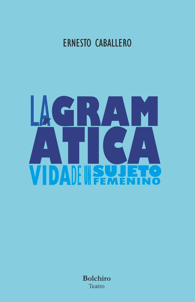 Knjiga La gramática Ernesto Caballero de las Heras