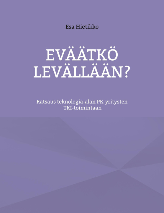 Book Eväätkö levällään? 