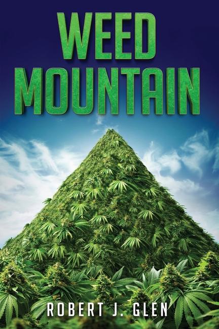 Knjiga Weed Mountain Robert J Glen