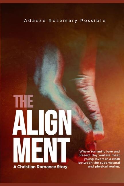 Knjiga The Alignment Adaeze Rosemary Possible