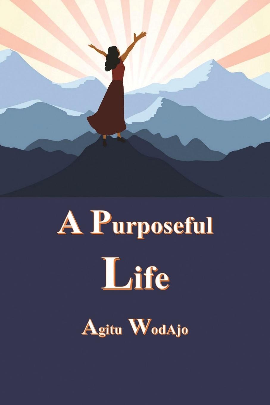 Boek A Purposeful Life Agitu Wodajo