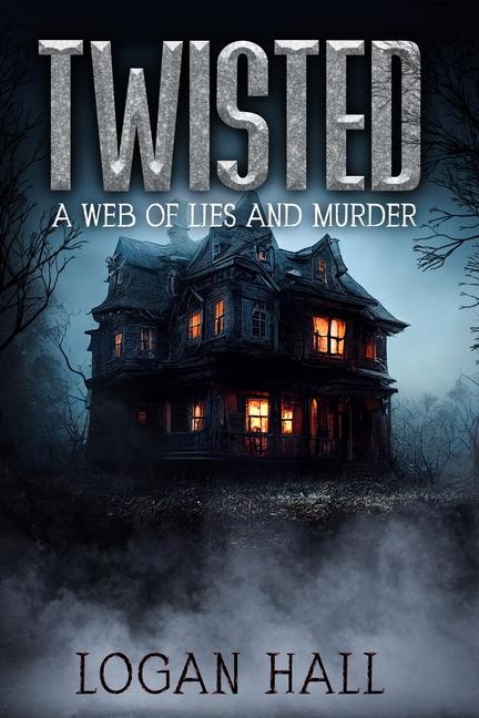 Knjiga Twisted Logan Trent Hall