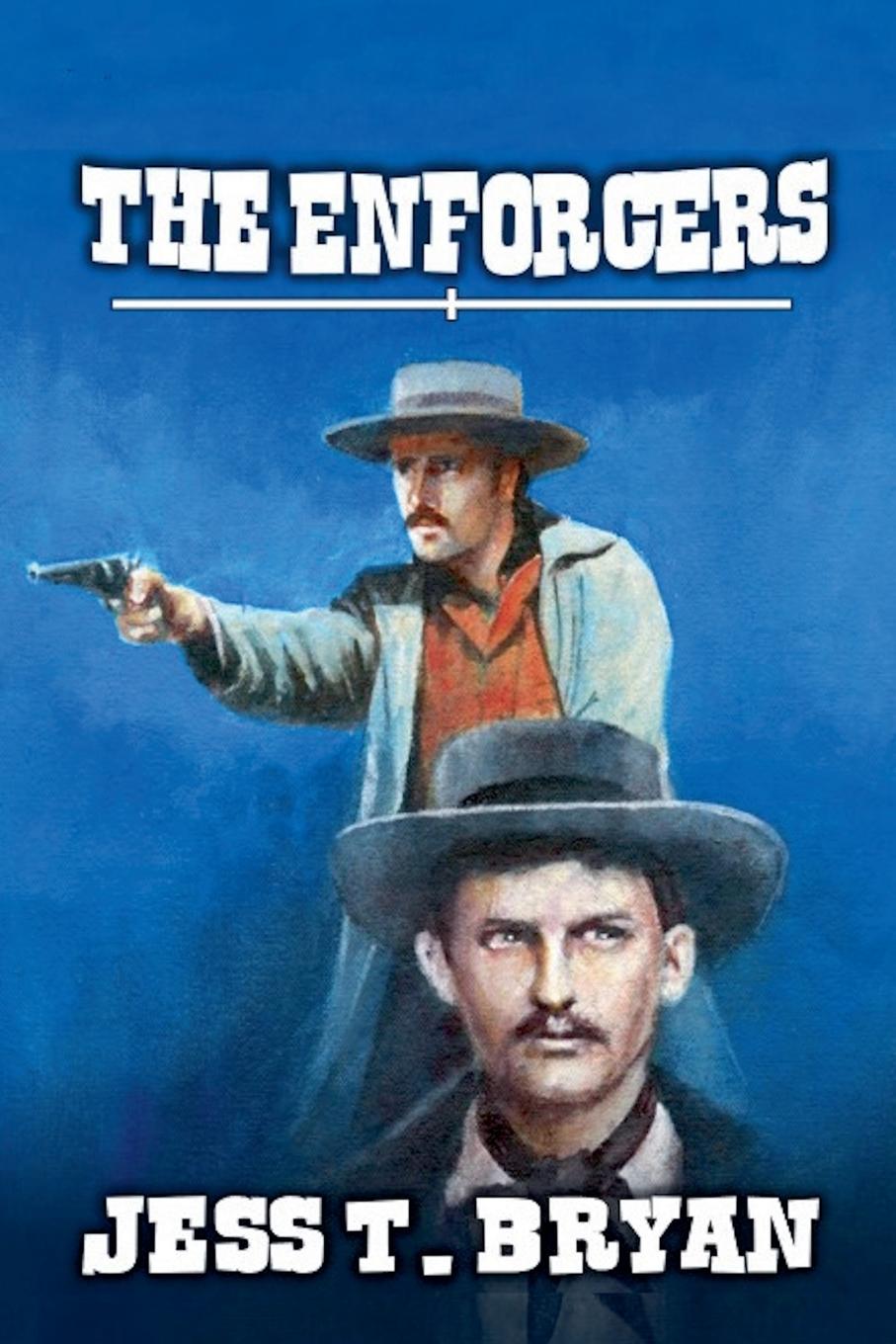 Knjiga The Enforcers Jess T. Bryan