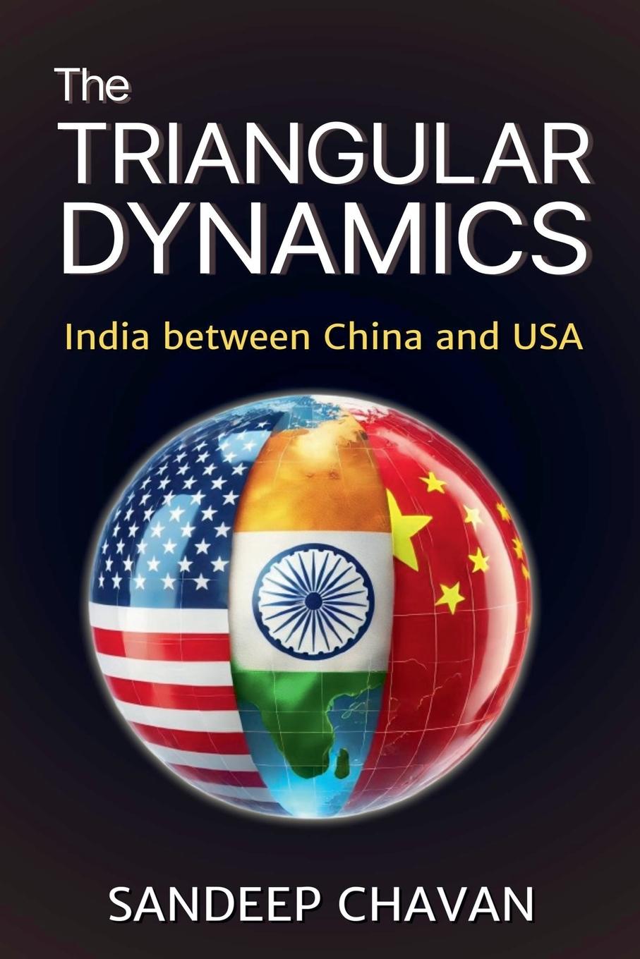 Knjiga The Triangular Dynamics SANDEEP CHAVAN