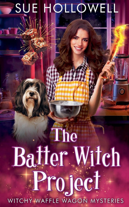 Knjiga The Batter Witch Project Sue Hollowell