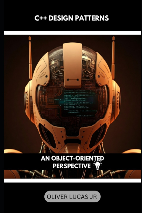 Knjiga C++ Design Patterns Oliver Lucas jr