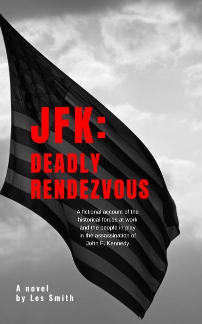 Knjiga JFK Les E Smith